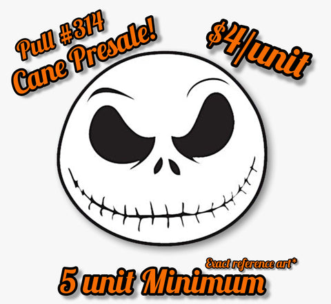 314 Cane Presale